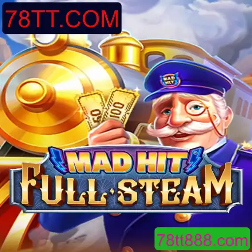 MadHitFullSteam: Desvendando o Universo Fascinante do Jogo com 78TT.COM